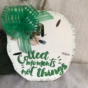 COLLECT MOMENTS NOT THINGS WOOD SAND DOLLAR PLAQUE